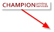 CHAMPION  printing  services