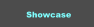 Showcase Showcase