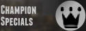 Champion Specials